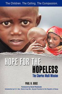Cover image for Hope for the Hopeless: The Charles Mulli Mission