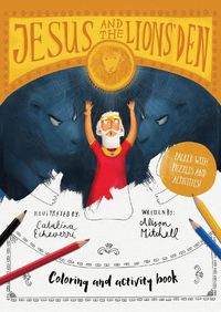 Cover image for Jesus & the Lions' Den Coloring and Activity Book