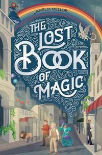 Cover image for The Lost Book of Magic