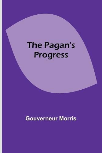 Cover image for The Pagan's Progress