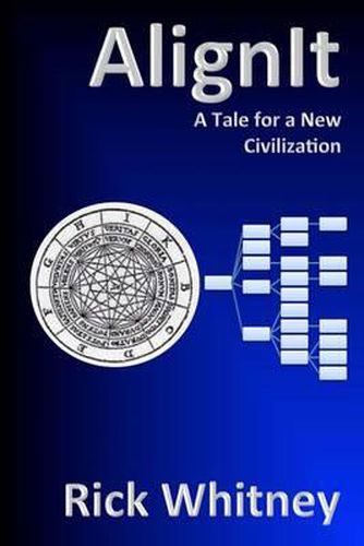 Cover image for AlignIt: A Tale for a New Civilization