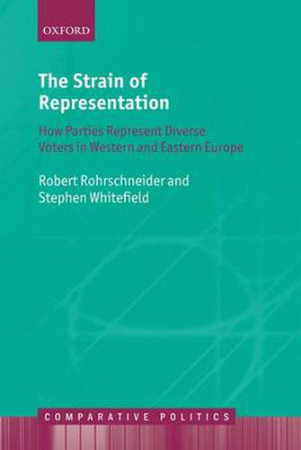 Cover image for The Strain of Representation: How Parties Represent Diverse Voters in Western and Eastern Europe