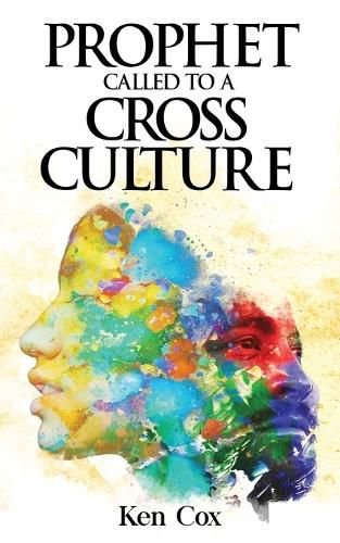 Cover image for Prophet Called to a Cross Culture