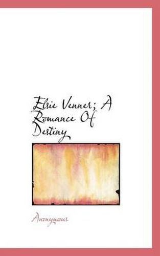 Cover image for Elsie Venner; A Romance of Destiny