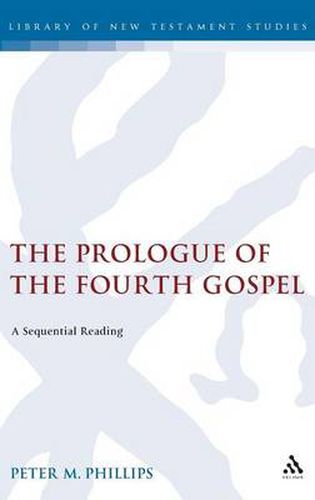 The Prologue of the Fourth Gospel: A Sequential Reading