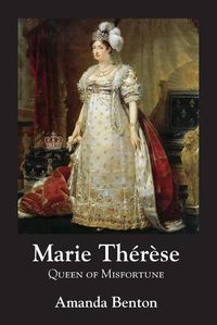 Cover image for Marie Therese: Queen of Misfortune