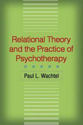 Cover image for Relational Theory and the Practice of Psychotherapy