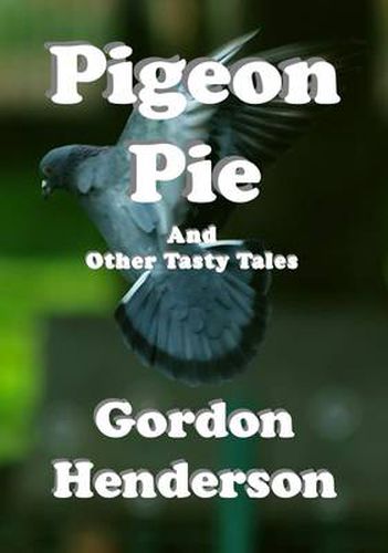 Cover image for Pigeon Pie and Other Tasty Tales