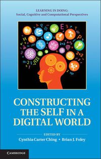 Cover image for Constructing the Self in a Digital World