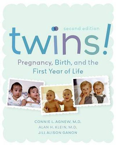 Cover image for Twins!: Pregnancy, Birth and the First Year of Life