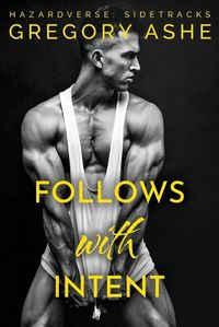 Cover image for Follows with Intent