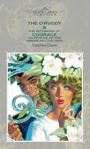 Cover image for The O'Ruddy & The Red Badge of Courage
