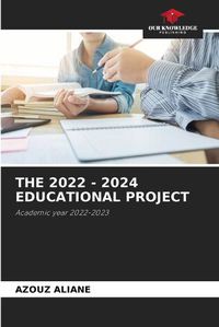 Cover image for The 2022 - 2024 Educational Project