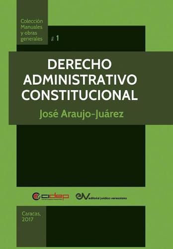 Cover image for Derecho Administrativo Constitucional