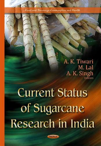 Cover image for Current Status of Sugarcane Research in India