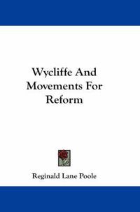 Cover image for Wycliffe and Movements for Reform