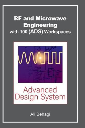 Cover image for RF and Microwave Engineering - With 100 Keysight (ADS) Workspaces