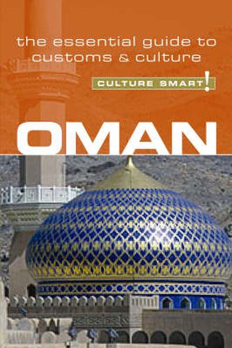 Cover image for Oman - Culture Smart!: The Essential Guide to Customs and Culture