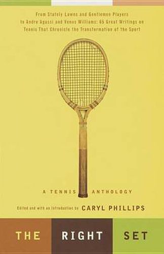 The Right Set: A Tennis Anthology