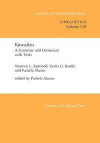 Cover image for Kawaiisu: A Grammar and Dictionary, With Texts