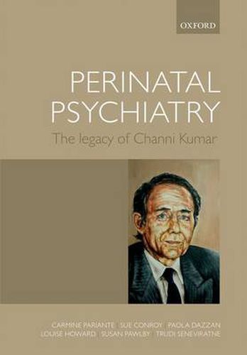 Cover image for Perinatal Psychiatry: The legacy of Channi Kumar