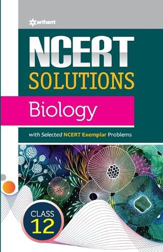 Cover image for Ncert Solutions Biology for Class 12th