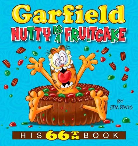 Cover image for Garfield Nutty as a Fruitcake: His 66th Book