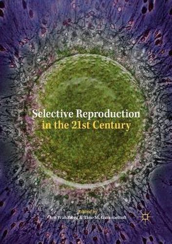Cover image for Selective Reproduction in the 21st Century