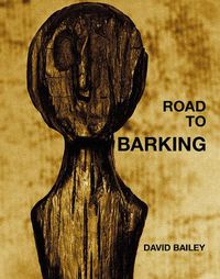 Cover image for David Bailey: Road to Barking