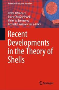 Cover image for Recent Developments in the Theory of Shells