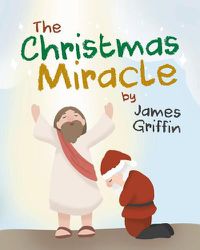 Cover image for The Christmas Miracle