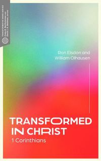 Cover image for Transformed in Christ: 1 Corinthians