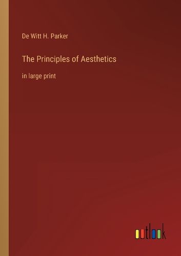 Cover image for The Principles of Aesthetics