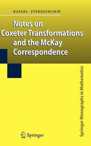 Cover image for Notes on Coxeter Transformations and the McKay Correspondence