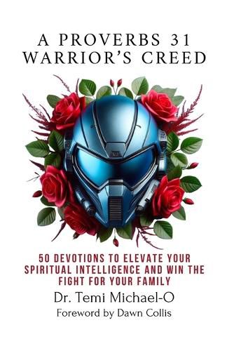 Cover image for A Proverbs 31 Warrior's Creed