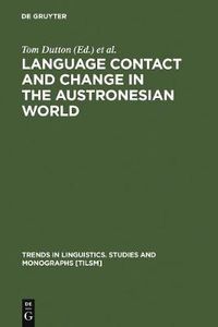 Cover image for Language Contact and Change in the Austronesian World