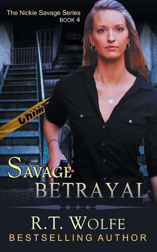 Cover image for Savage Betrayal (The Nickie Savage Series, Book 4)