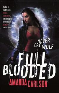 Cover image for Full Blooded: Book 1 in the Jessica McClain series