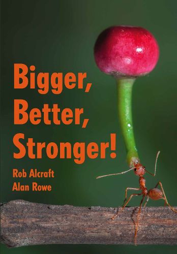Cover image for Bigger, Better, Stronger!