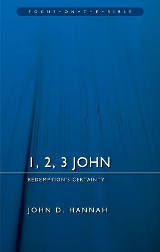 1, 2, 3 John: Redemption's Certainty