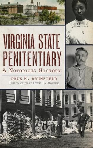 Cover image for Virginia State Penitentiary: A Notorious History