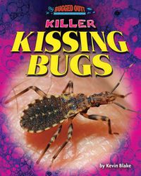 Cover image for Killer Kissing Bugs