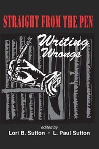 Cover image for Straight from the Pen: Writing Wrongs