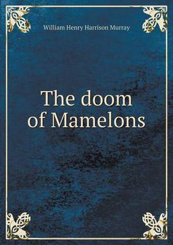 Cover image for The doom of Mamelons