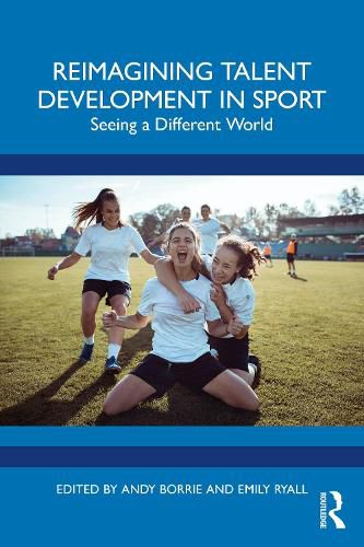 Cover image for Reimagining Talent Development in Sport