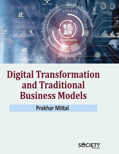 Cover image for Digital Transformation and Traditional Business Models