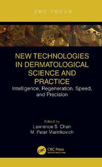 Cover image for New Technologies in Dermatological Science and Practice: Intelligence, Regeneration, Speed, and Precision