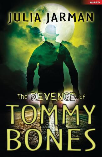 Cover image for The Revenge of Tommy Bones