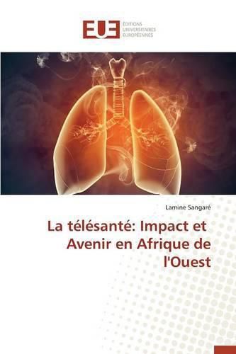 Cover image for La T l sant: Impact Et Avenir En Afrique de l'Ouest