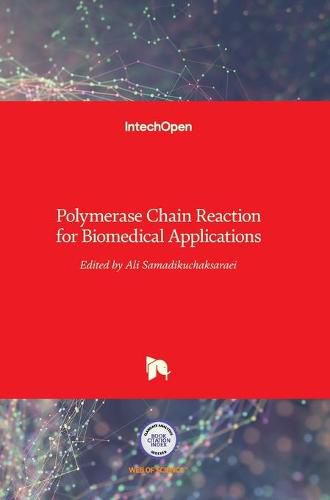 Cover image for Polymerase Chain Reaction for Biomedical Applications